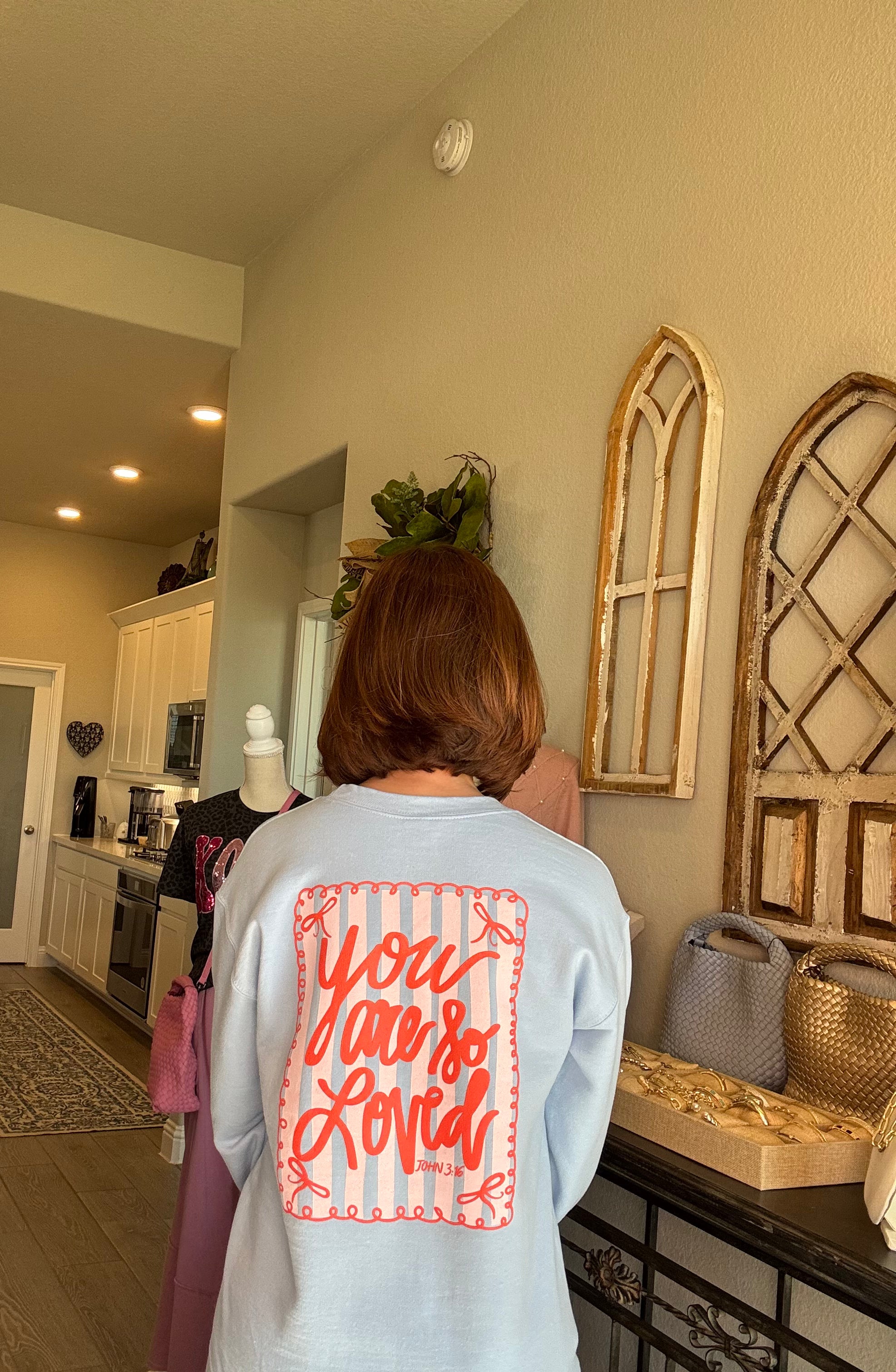 You Are So Loved Sweatshirt